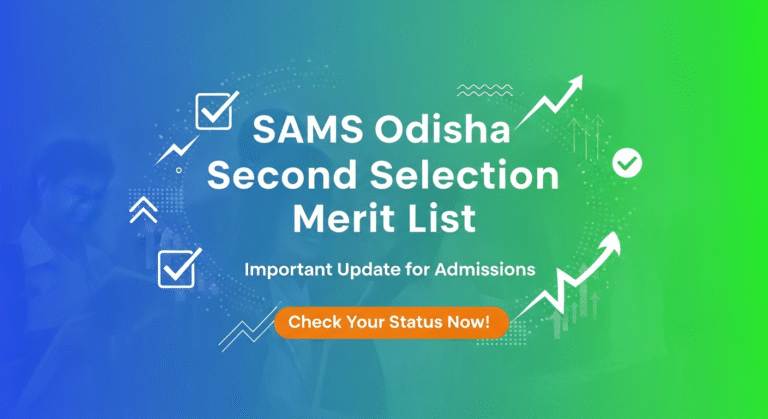 SAMS Odisha Second Selection Merit List